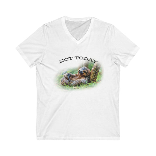 Not Today Sloth - Unisex V-Neck Tee for Everyday Comfort & Style