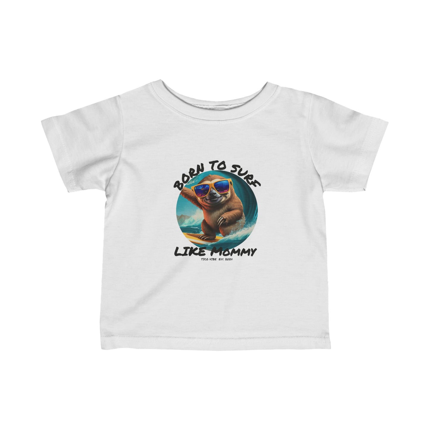 "Born to surf like Mommy" Infant Fine Jersey Tee