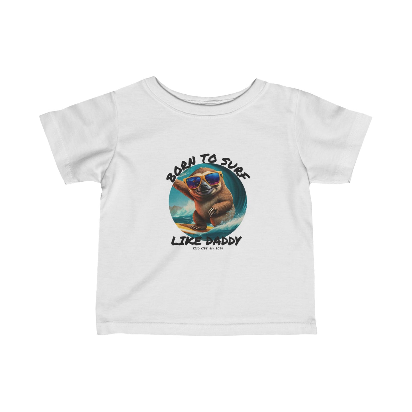 "Born to surf like Daddy" Infant Fine Jersey Tee