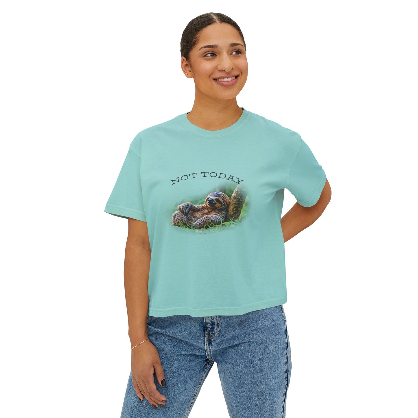 Not Today Sloth Women's Boxy Tee