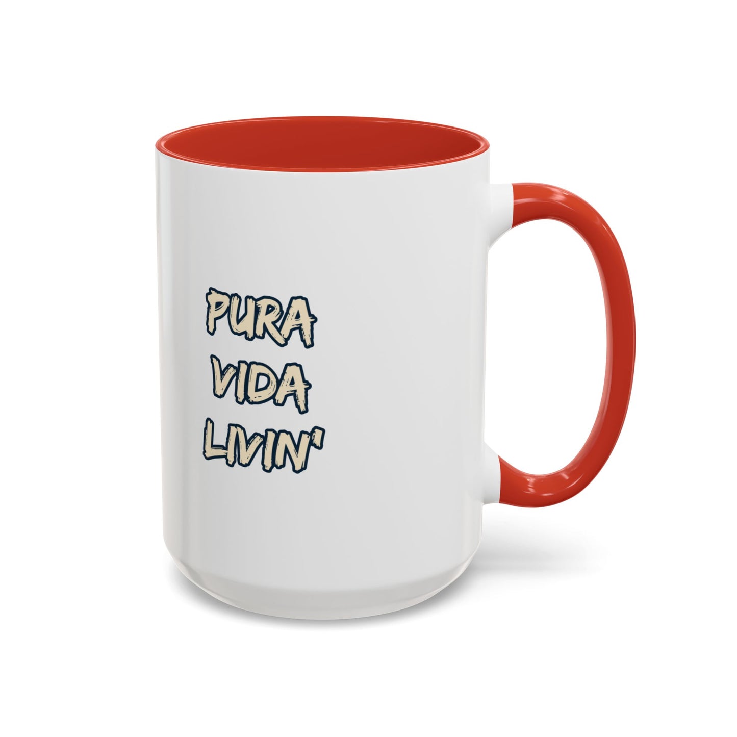 Costa Rica Pura Vida Livin' Accent Coffee Mug – 11oz & 15oz