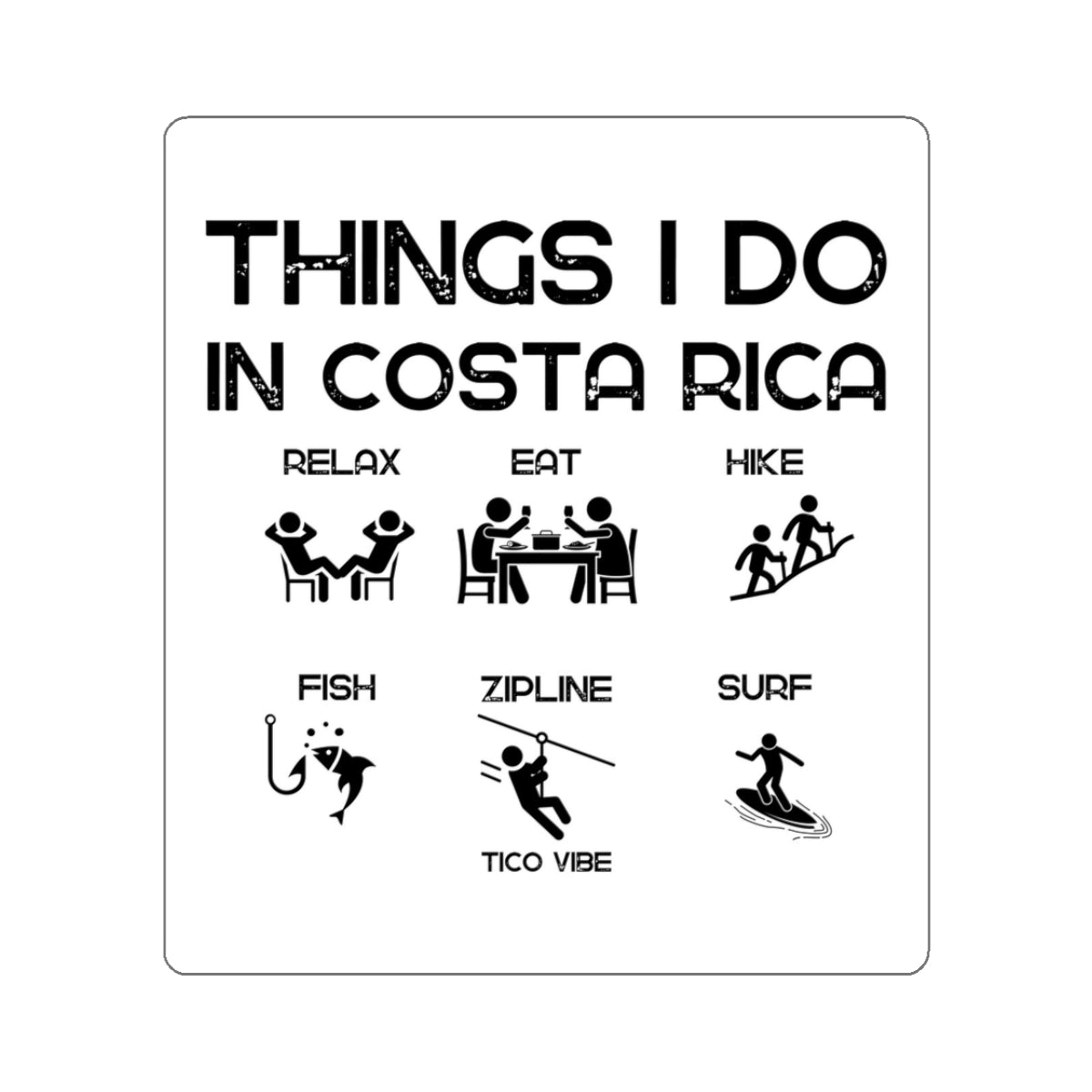 "Things I Do in Costa Rica" Kiss-Cut Stickers