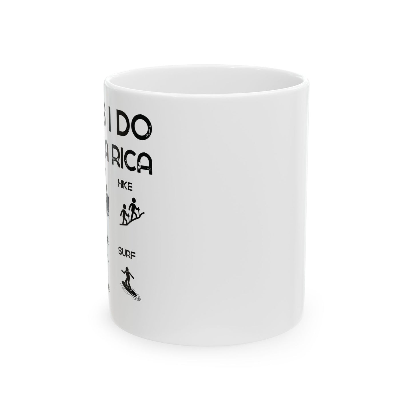 "Things I Do in Costa Rica" Ceramic Mug, (11oz, 15oz)