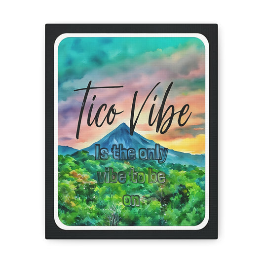 "Tico Vibe" Canvas Gallery Wraps