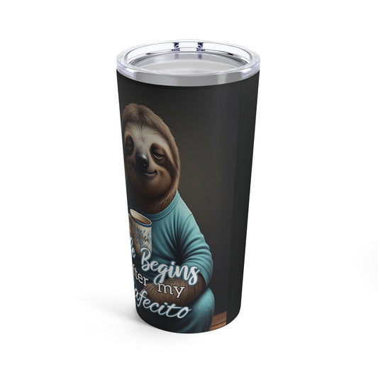 "Life Begins After My Cafecito" 20oz Insulated Tumbler